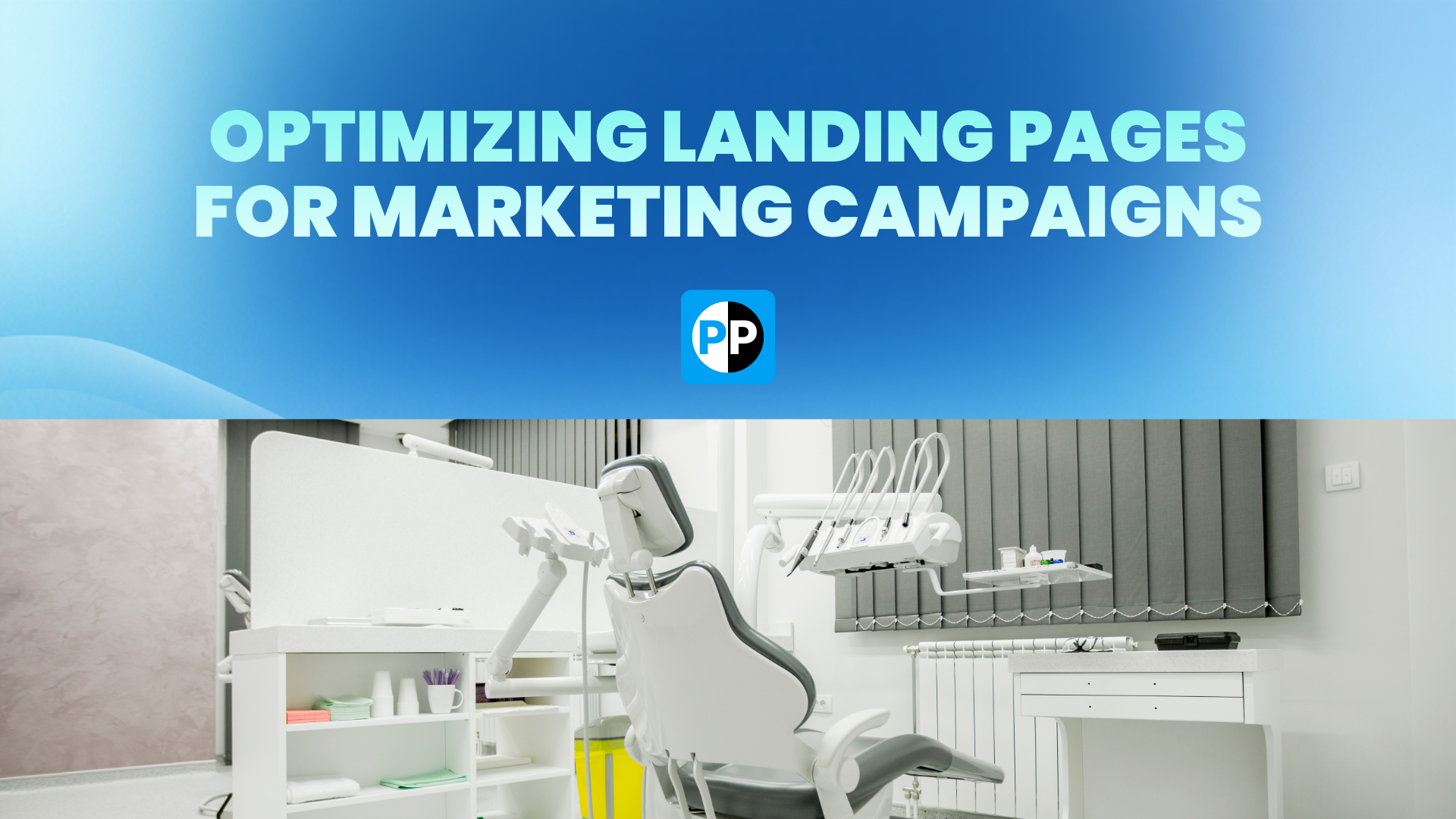 Optimizing Landing Pages for Cosmetic Dental Practice Marketing Campaigns img
